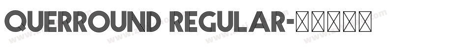 Querround Regular字体转换